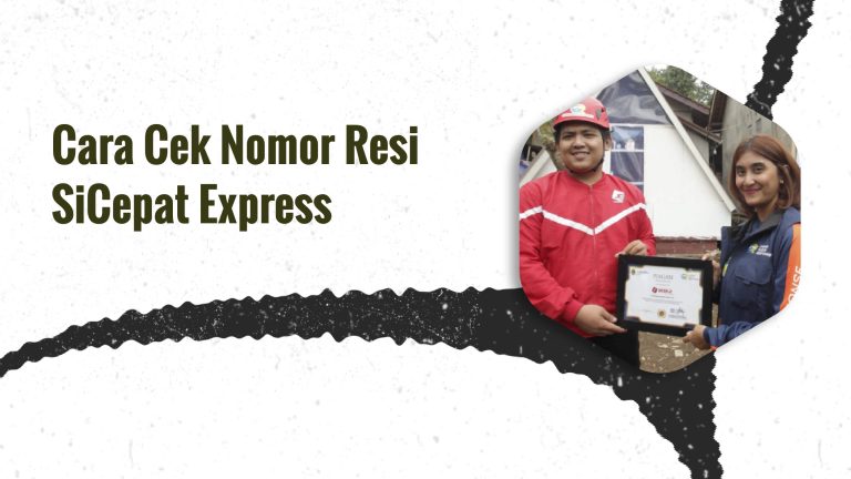 Cara Cek Nomor Resi Sicepat Express Yang Mudah