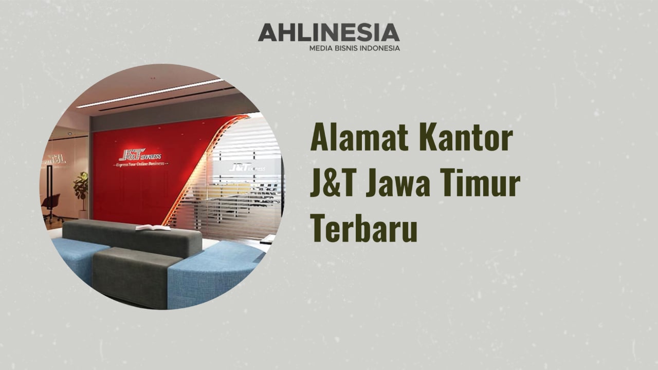 Alamat Kantor J&T Jawa Timur