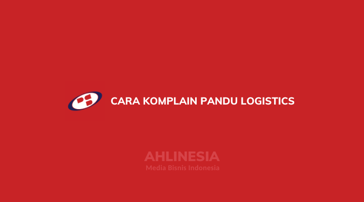Cara Komplain Pandu Logistics