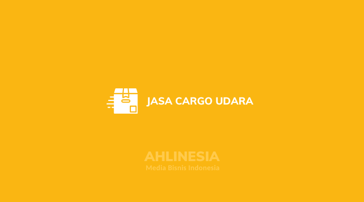 Jasa Cargo Udara