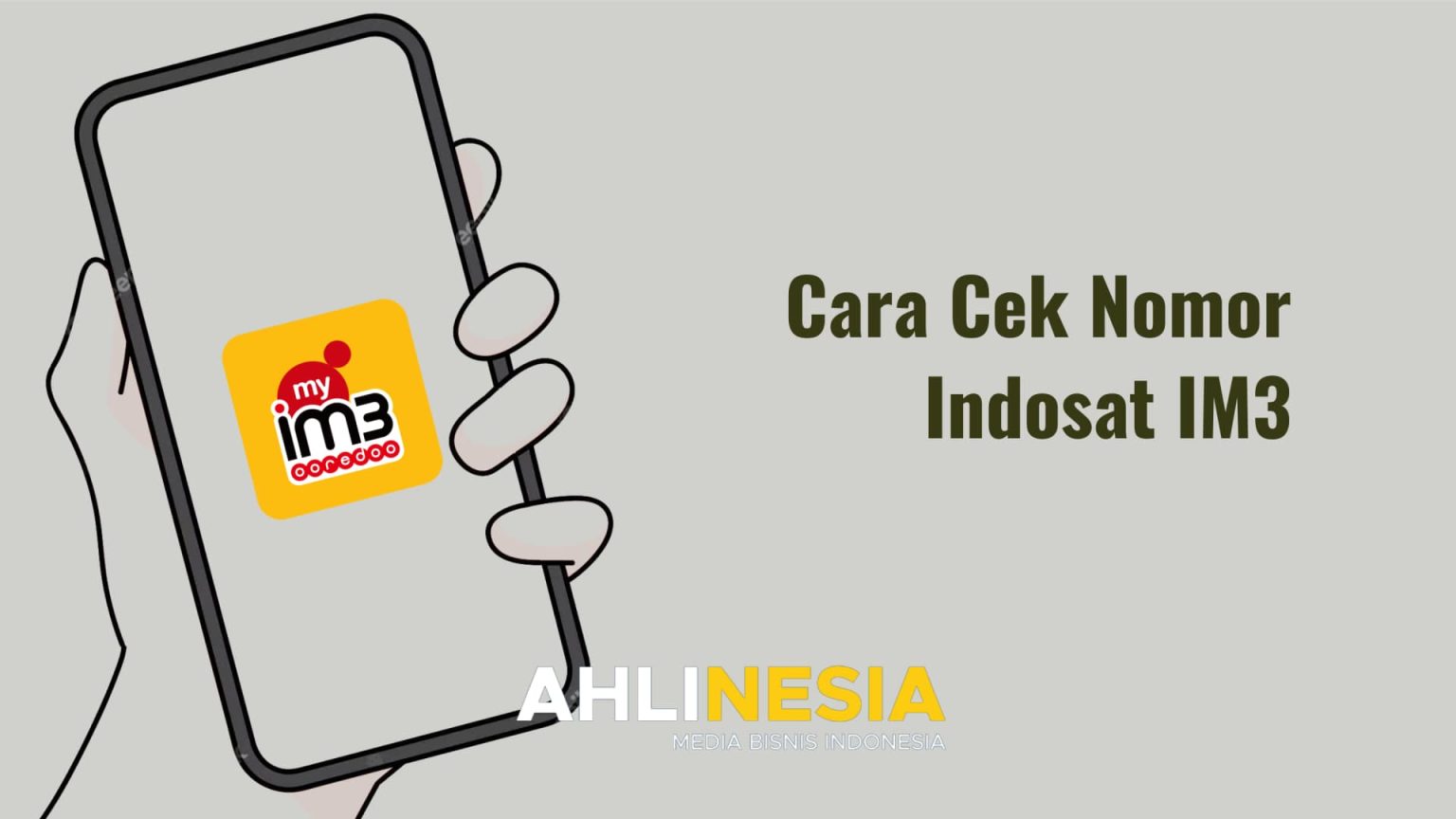 4 Cara Cek Nomor IM3 dengan Mudah dan Cepat Terbaru 2023!