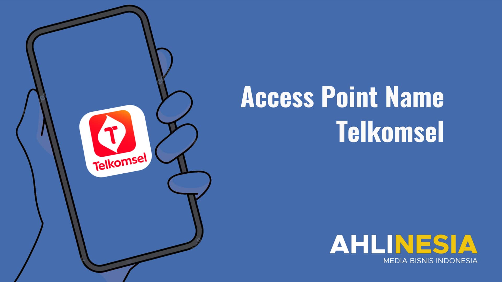 Access Point name Telkomsel