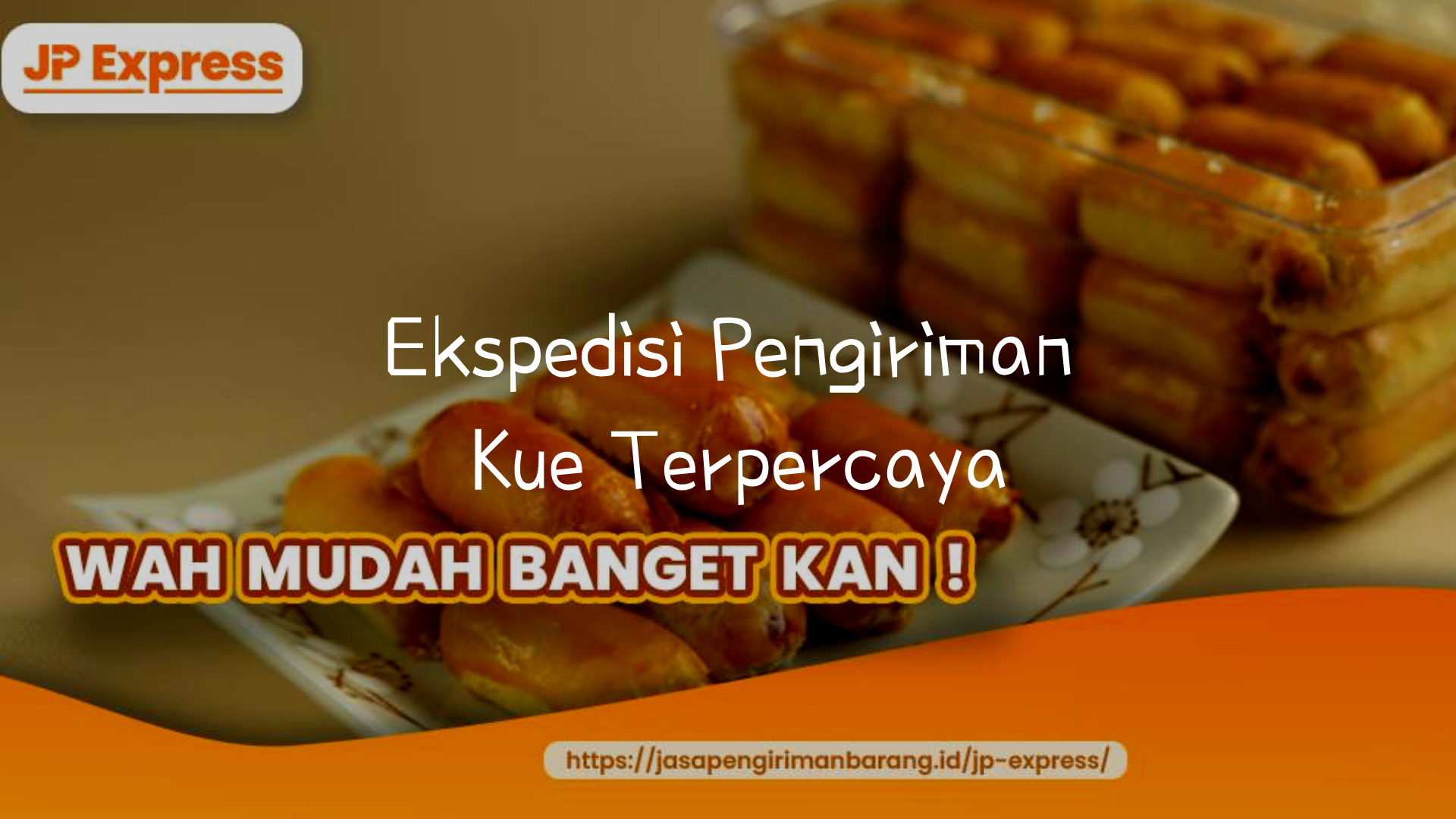 Ekspedisi Pengiriman Kue Terpercaya